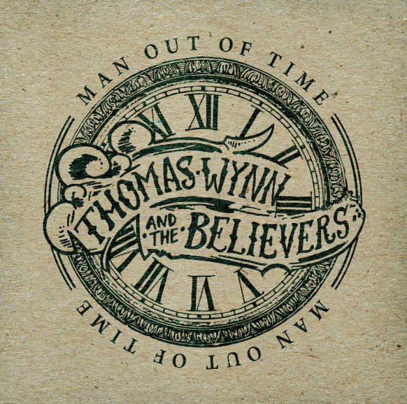 Thomas Wynn &amp; The Believers prezentują “Man Out Of Time”