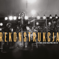 Rekonstrukcja – Rekonstrukcja. Studio, scena i sala prób. 1982-83 (2CD)