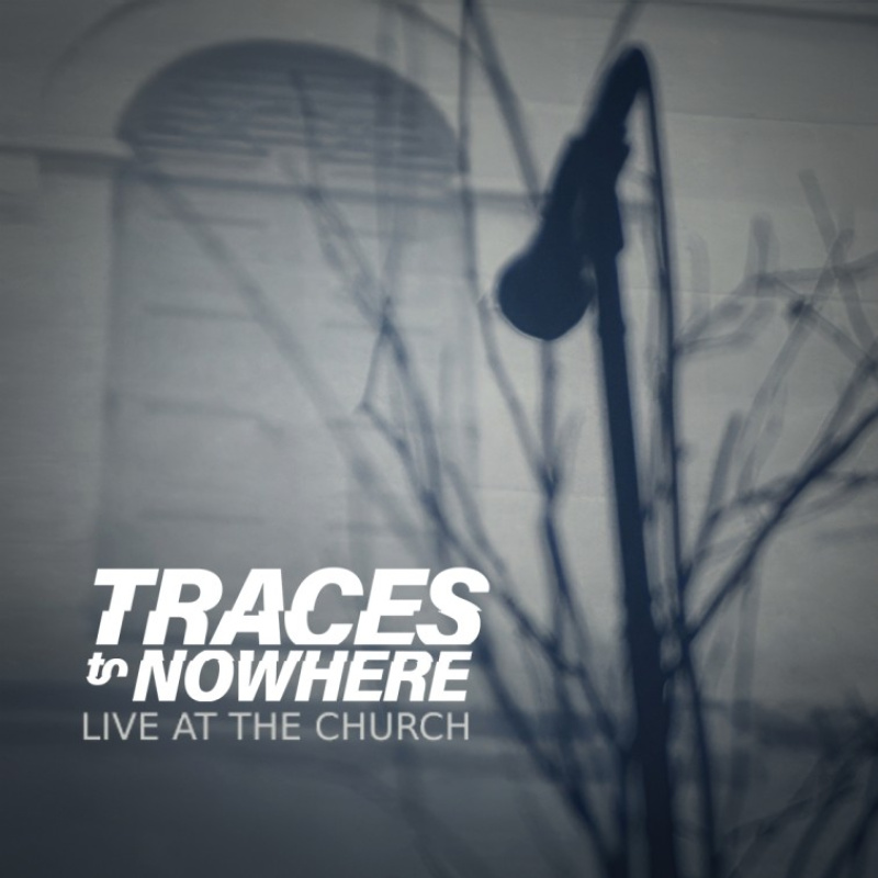 Traces to Nowhere "Live at the Church" album live nagrany w dawnym kościele ewangelickim w Wielbarku