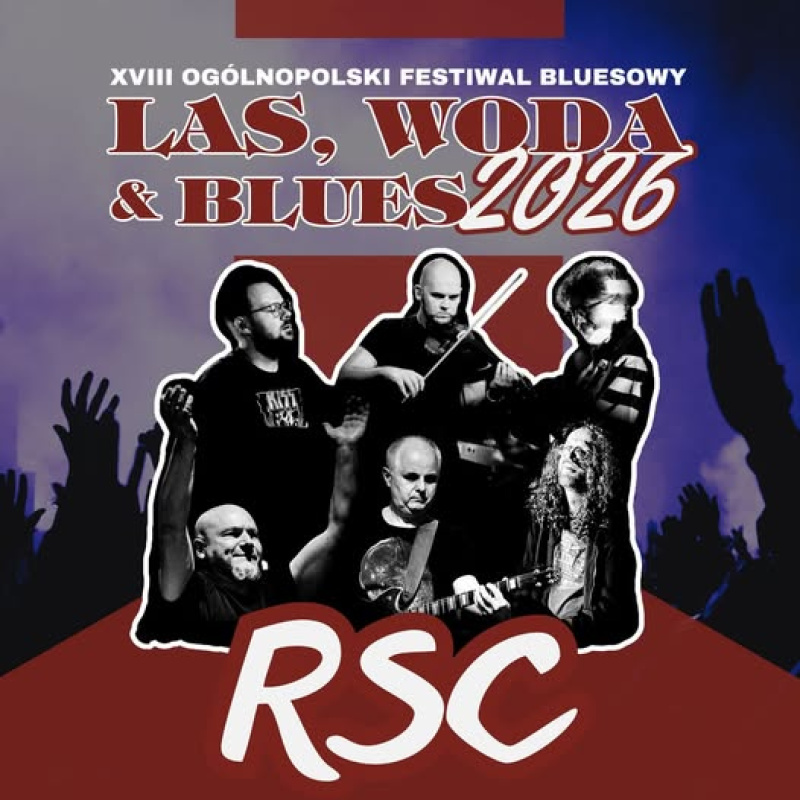 Rzeszowskie RSC na scenie Las, Woda & Blues !