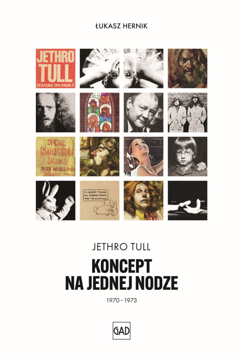 PROGRESYWNE PRZYGODY JETHRO TULL OPISANE W KSIĄŻCE ŁUKASZA HERNIKA „KONCEPT NA JEDNEJ NODZE”.