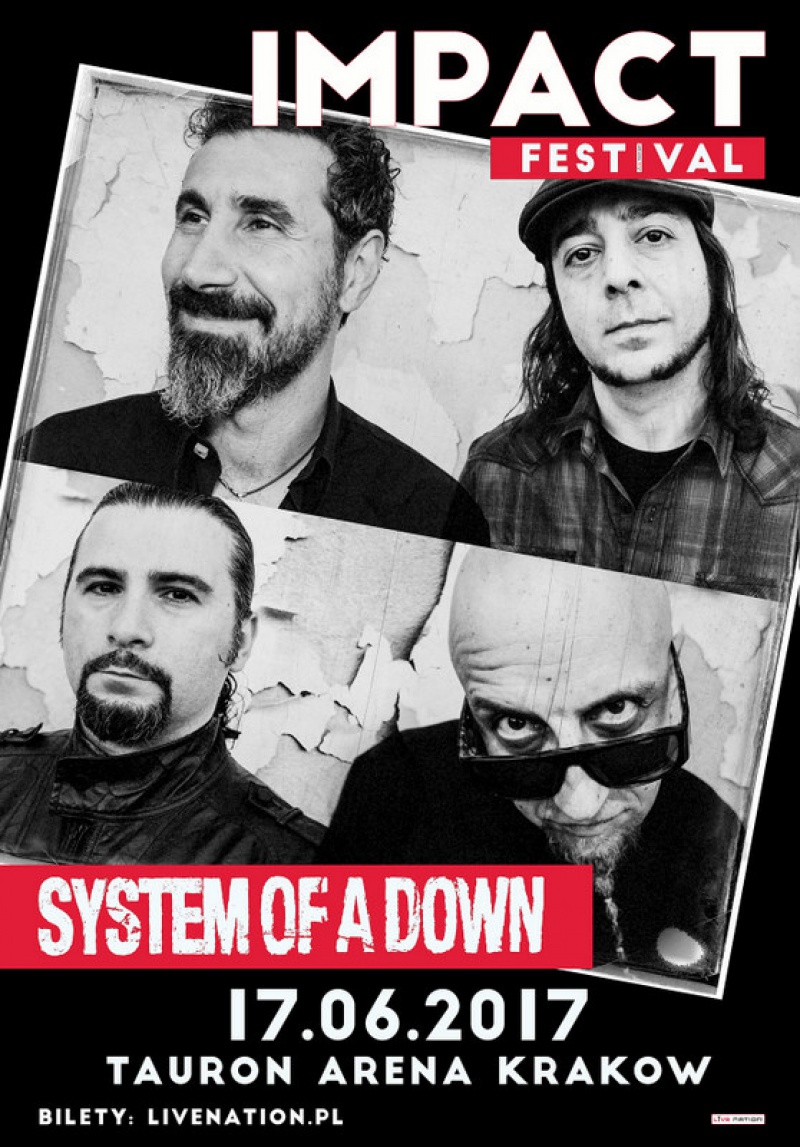 SYSTEM OF A DOWN pierwszą gwiazdą IMPACT FESTIVAL 2017