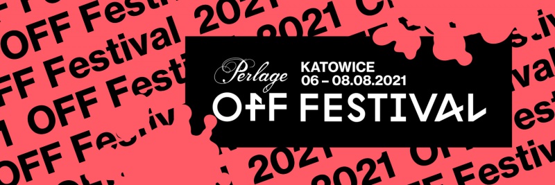 OFF Festival Katowice – zostajemy w domu, do zobaczenia za rok!