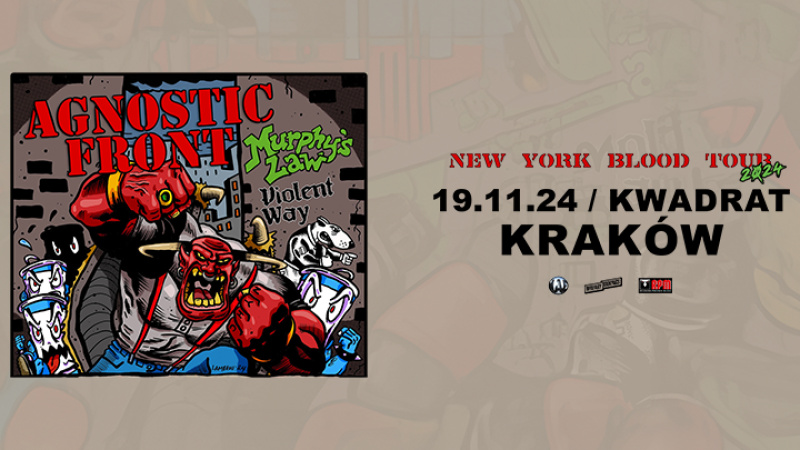 Agnostic Front z nowojorską krwią w Krakowie!