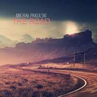 Michał Pakulski &quot;The Road&quot;