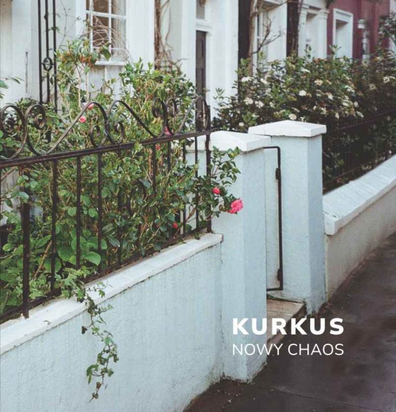 KURKUS &quot;Nowy Chaos&quot;