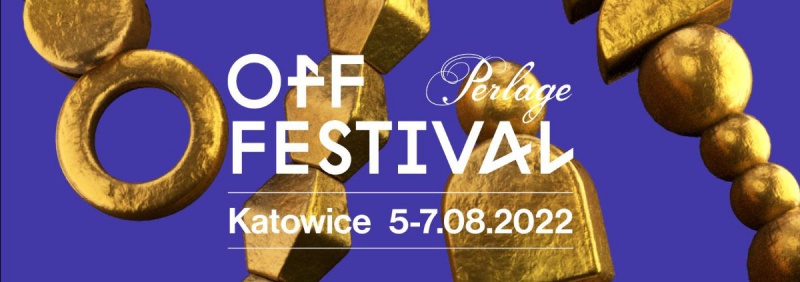 OFF Festival Katowice 2022: Od innego metalu po nieoczywisty rap