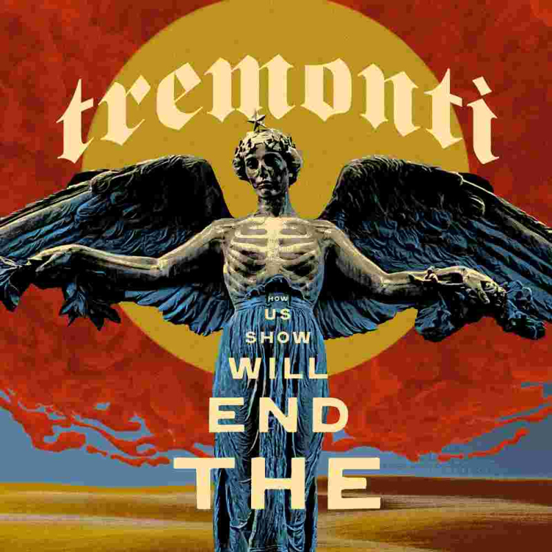 TREMONTI – premiera teledysku do tytułowego utworu “The End Will Show Us How”