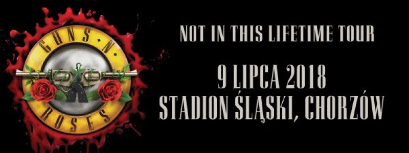 Guns N&#039; Roses zagrają w Polsce 9 lipca 2018 - Stadion Śląski