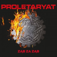 Proletaryat &quot;Ząb za ząb&quot;