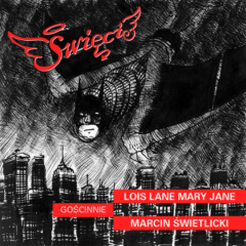 Święci gościnnie Marcin Świetlicki "Lois Lane Mary Jane"