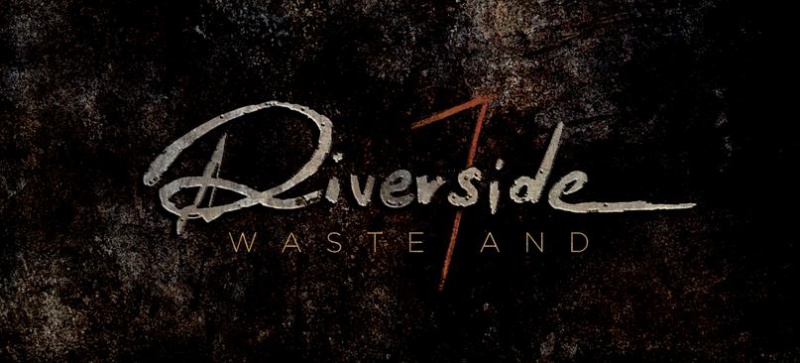 Riverside - nowy album „Wasteland” i trasa koncertowa „Wasteland Tour 2018”