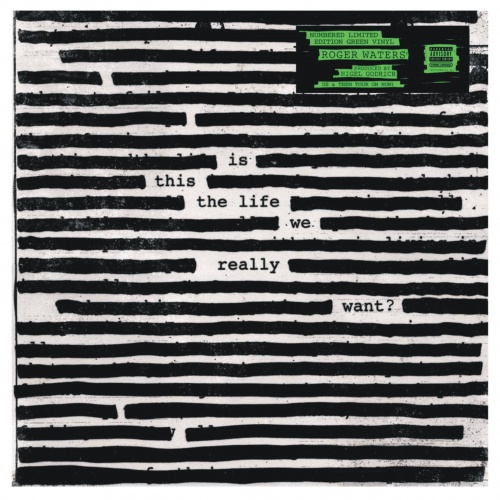Roger Waters – Is This The Life We Really Want? (green vinyl)