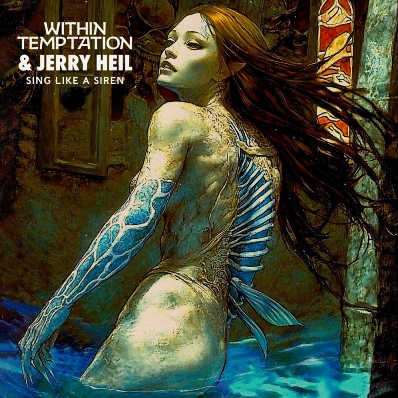 “SING LIKE A SIREN” NOWY SINGIEL WITHIN TEMPTATION & JERRY HEIL