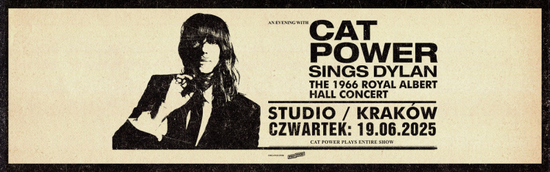 CAT POWER SINGS DYLAN &#039;66 - jedyny koncert w Polsce!