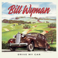 WYMAN, BILL &quot;DRIVE MY CAR&quot;