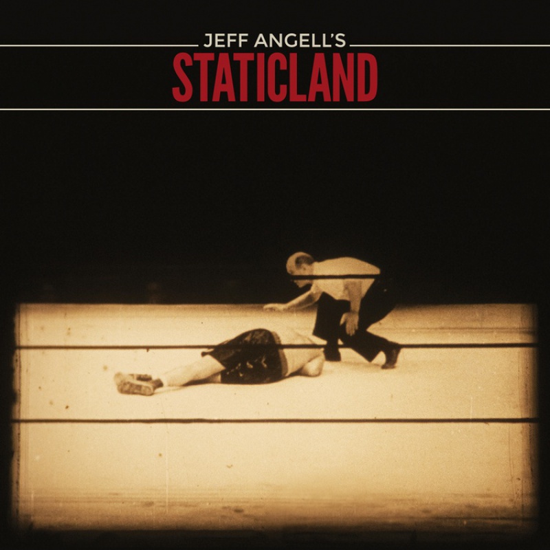 Jeff Angell&#039;s Staticland