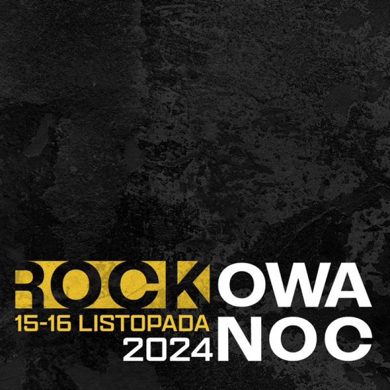 Rzeszów: Rockowa Noc 2024 !