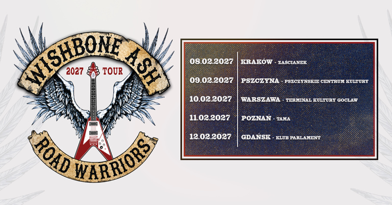WISHBONE ASH wraca do Polski! ROAD WARRIORS TOUR 2027