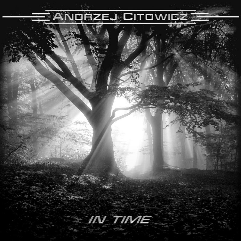 Andrzej Citowicz &quot;In Time&quot;