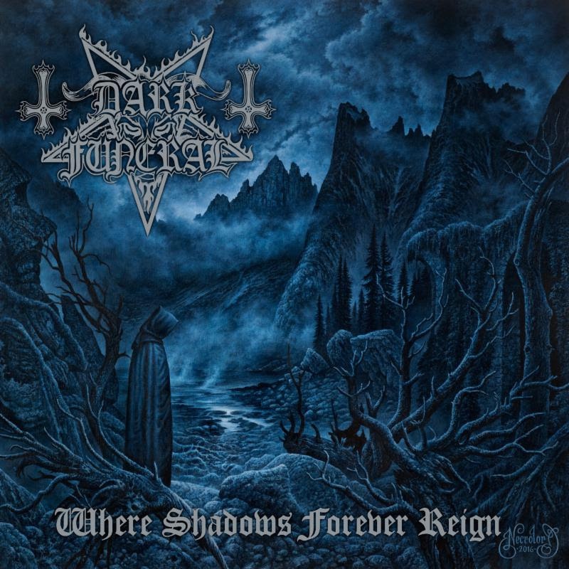 Dark Funeral "Where Shadows Forever Reign"