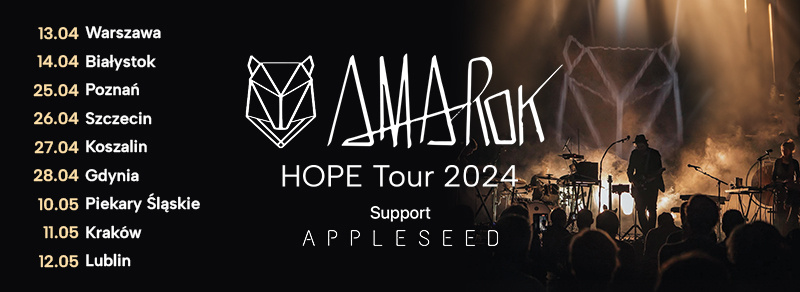 Amarok wyrusza w trasę z nowym albumem &quot;Hope&quot;!