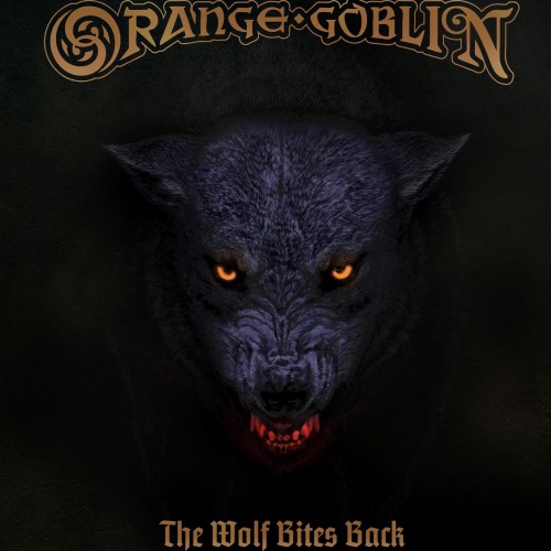 Orange Goblin "The Wolf Bites Back"