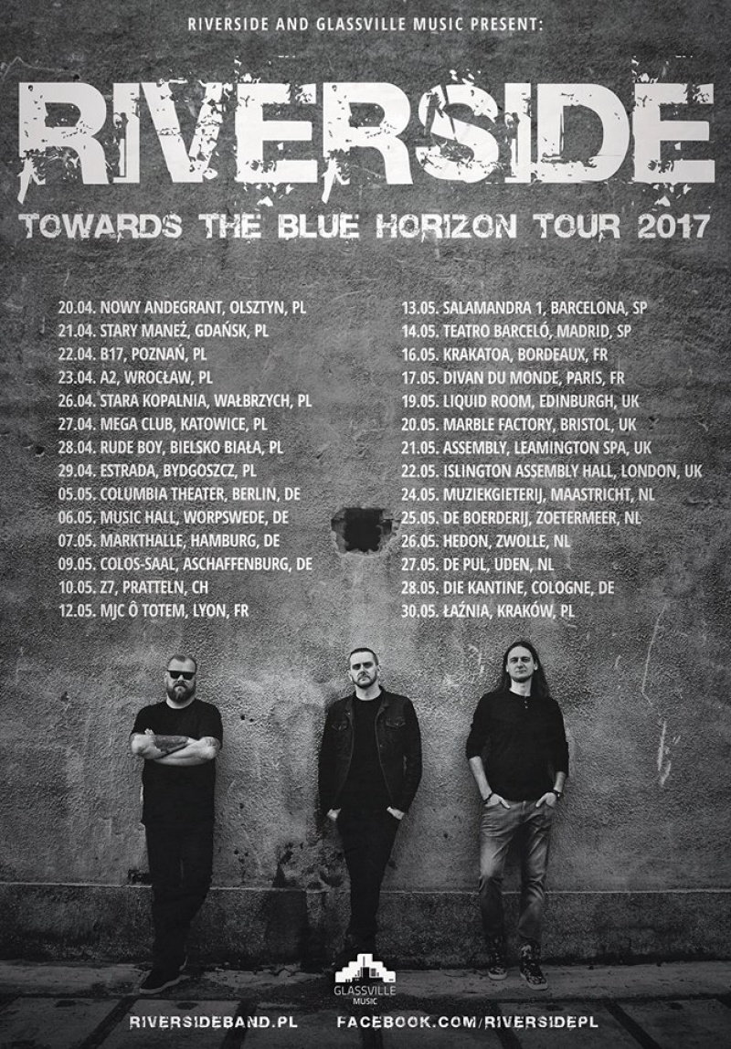 RIVERSIDE - „TOWARDS THE BLUE HORIZON TOUR 2017”
