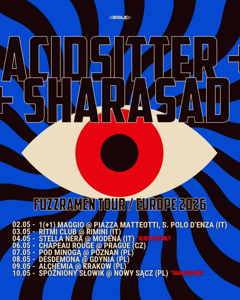 Trasa koncertowa  FUZZRAMEN TOUR  AcidSitter (PL) + Sharasad (IT)
