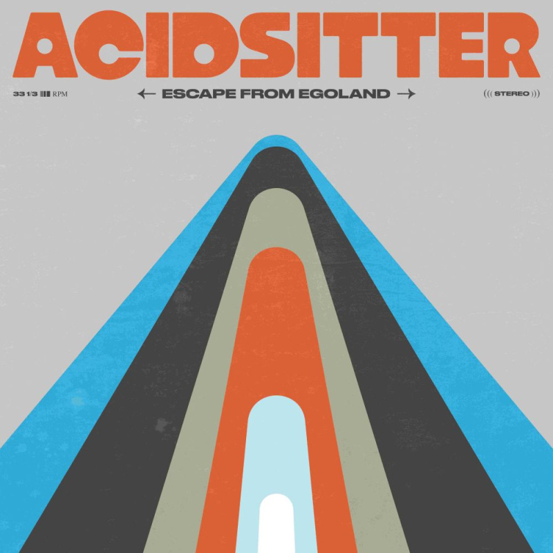 AcidSitter  "Escape From Egoland"