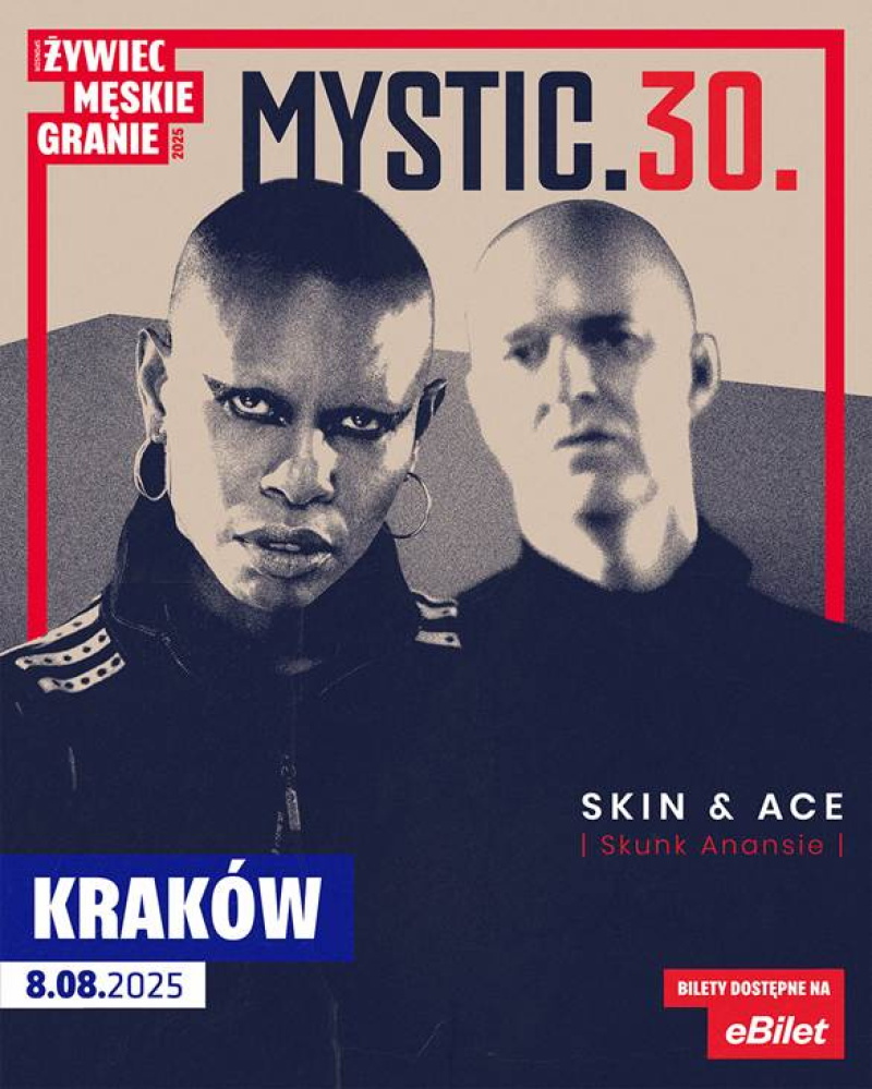 SKIN i ACE ze SKUNK ANANSIE gośćmi specjalnymi podczas koncertu MYSTIC.30. w Krakowie!