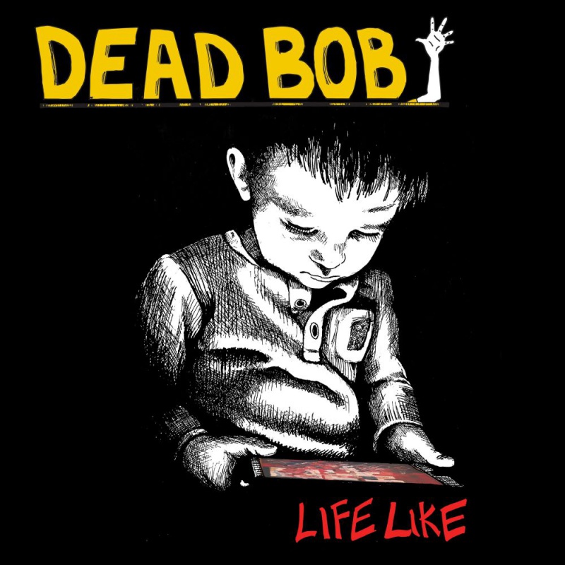 Dead Bob &quot;Life Like&quot; pierwsza premiera 2024