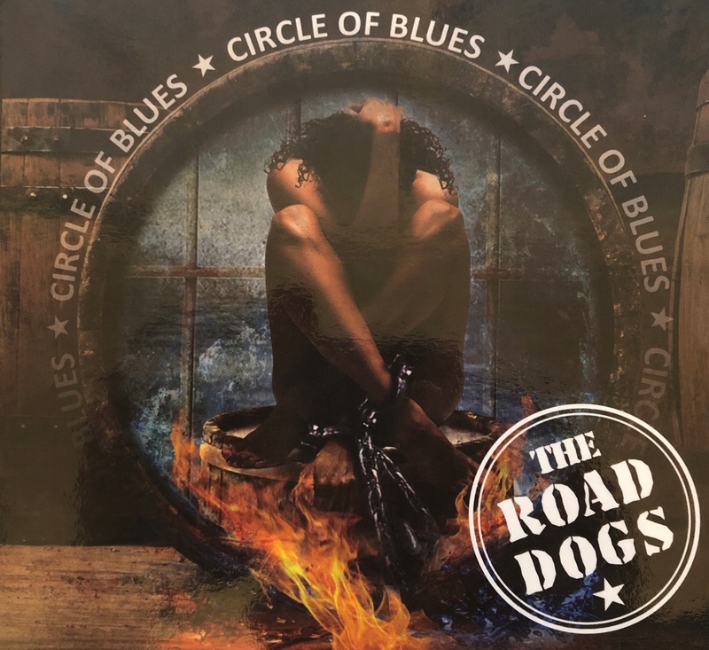 The Road Dogs &quot;Circle Of Blues&quot;