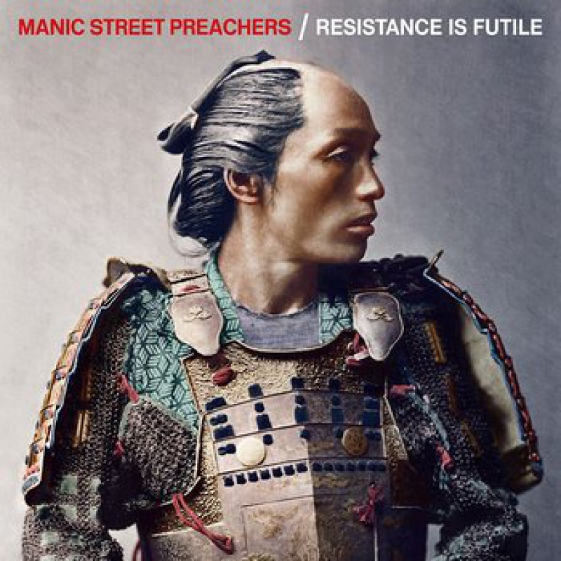 Manic Street Preachers &quot;Resistance Is Futile&quot;